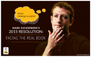 Mark Zuckerberg’s 2015 Resolution: Facing the Real Book