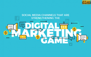 Social Media Channels Boosting Digital Marketing