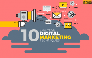 10 Effective Digital Marketing Techniques