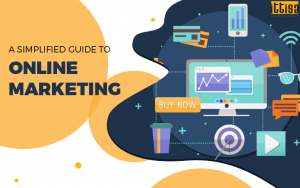 A Simplified Guide to Online Marketing