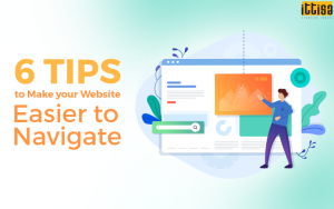 6 Tips To Make Your Website Easier To Navigate