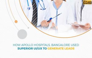 Apollo Hospitals UI/UX Strategy for Better Leads