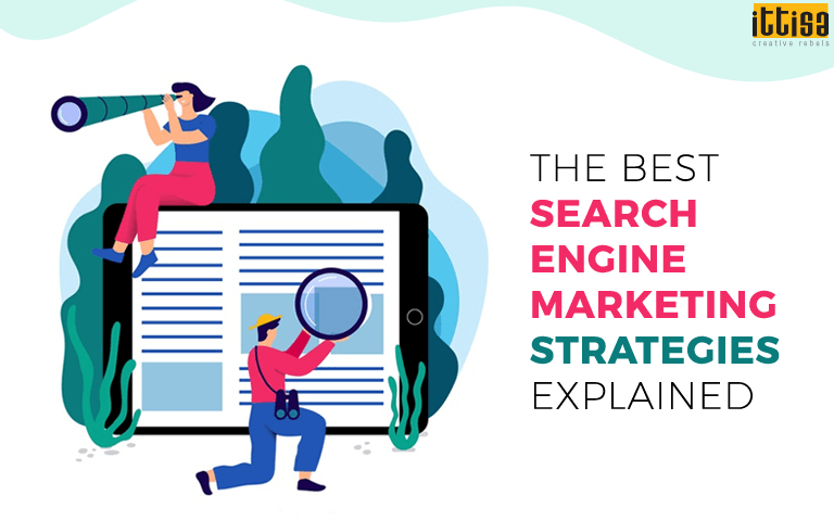 The Best Search Engine Marketing Strategies Explained