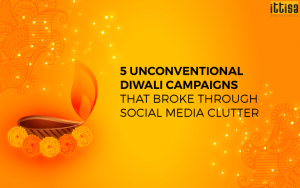 5 Unconventional Diwali Campaigns That Went Viral