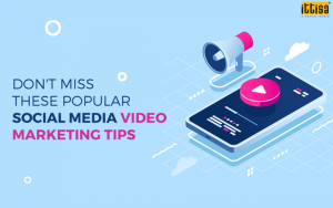 Don't Miss These Popular Social Media Video Marketing Tips