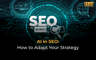 AI in SEO: How to Adapt Your Strategy